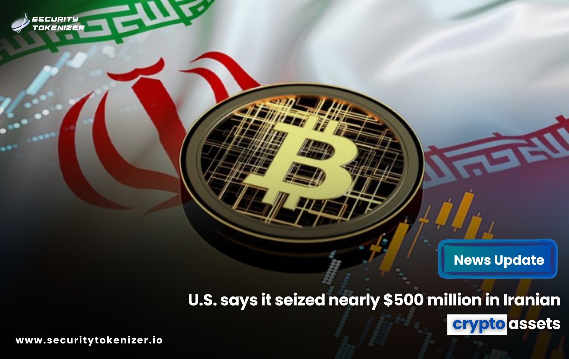 U.S. says it seized nearly $500 million in Iranian crypto assets