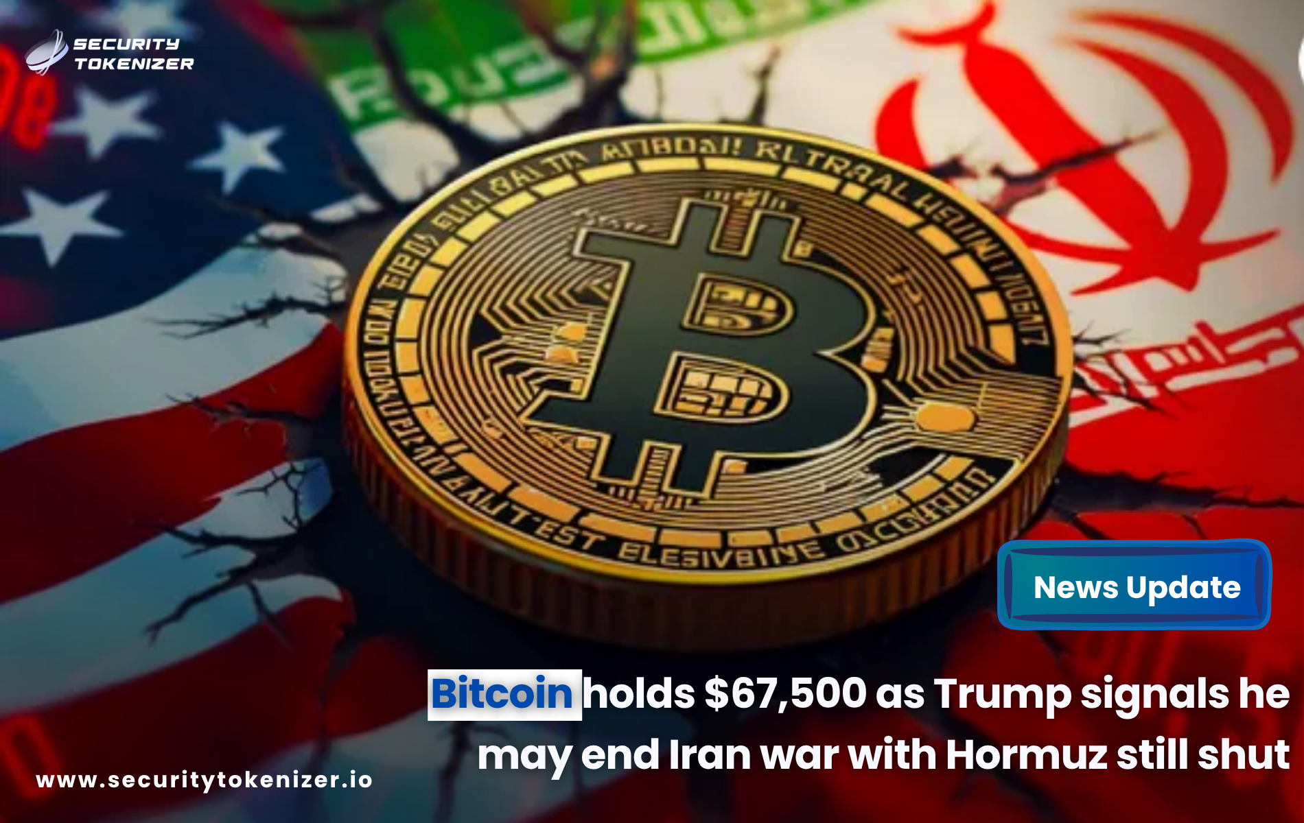 Bitcoin holds $67,500 as Trump signals he may end Iran war with Hormuz still shut