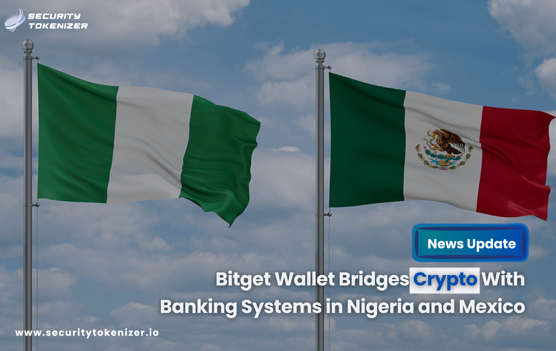 Bitget Wallet Bridges Crypto With Banking Systems in Nigeria and Mexico