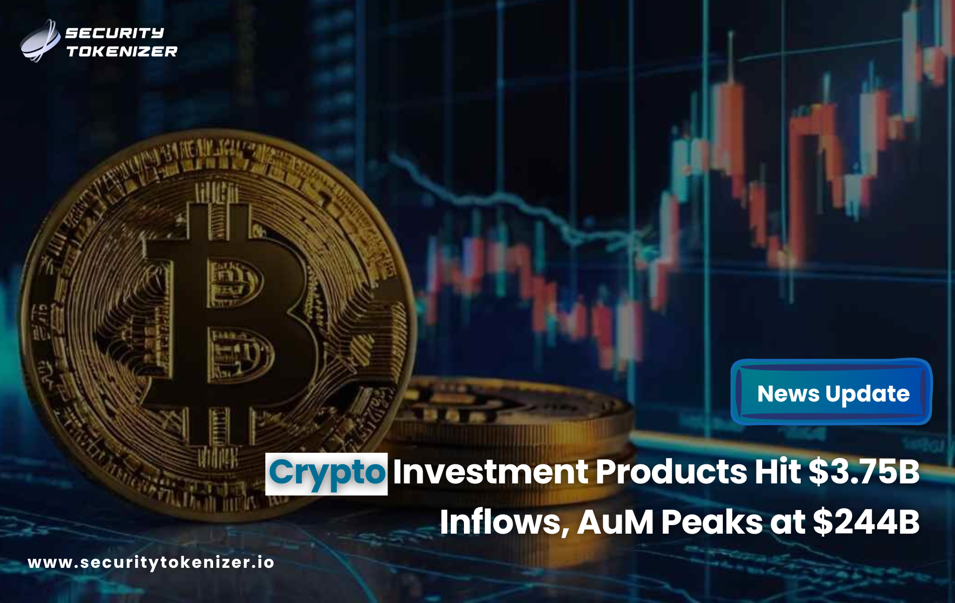 Crypto Investment Products Hit $3.75B Inflows, AuM Peaks at $244B