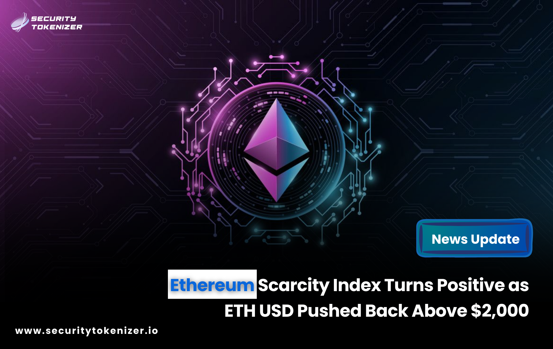 Ethereum Scarcity Index Turns Positive as ETH USD Pushed Back Above $2,000