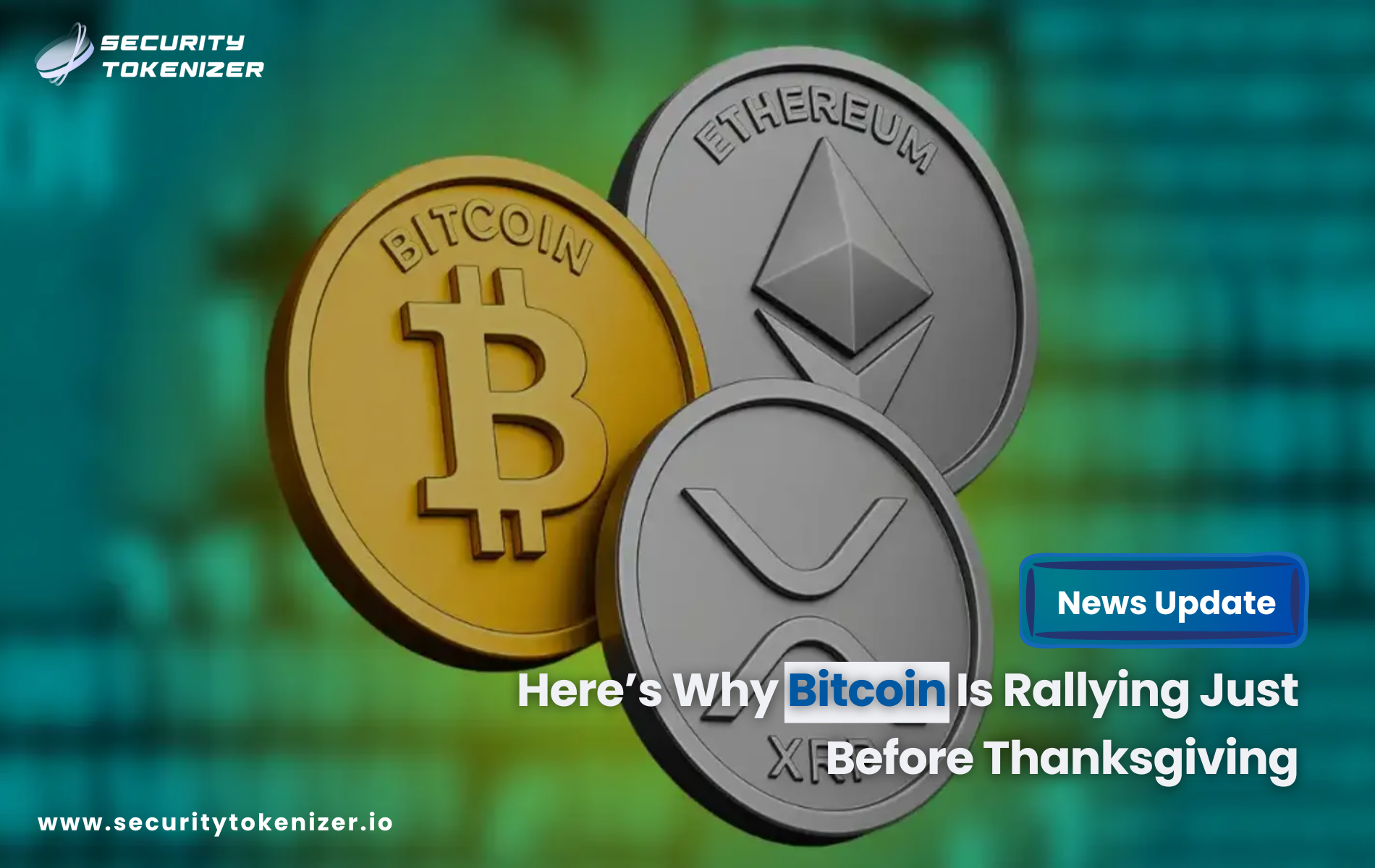 Here’s Why Bitcoin Is Rallying Just Before Thanksgiving