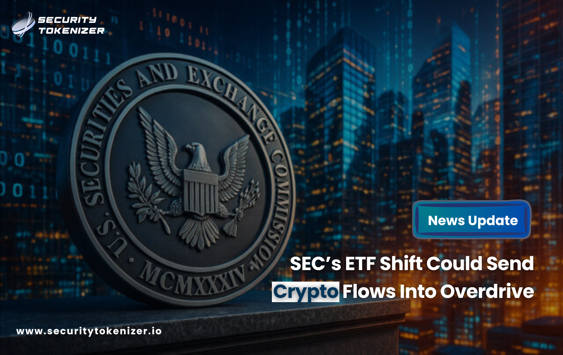 SEC’s ETF Shift Could Send Crypto Flows Into Overdrive