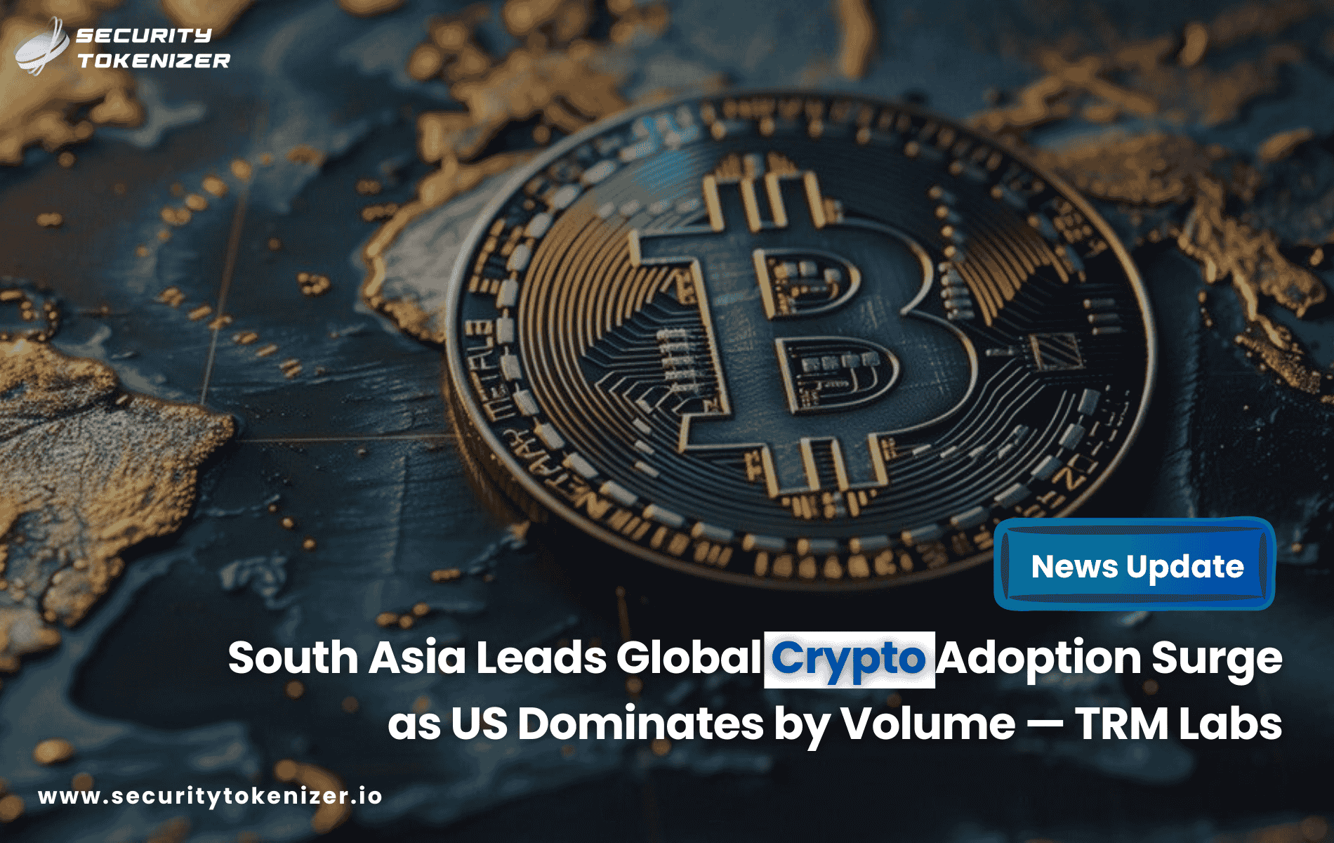 South Asia Leads Global Crypto Adoption Surge as US Dominates by Volume — TRM Labs