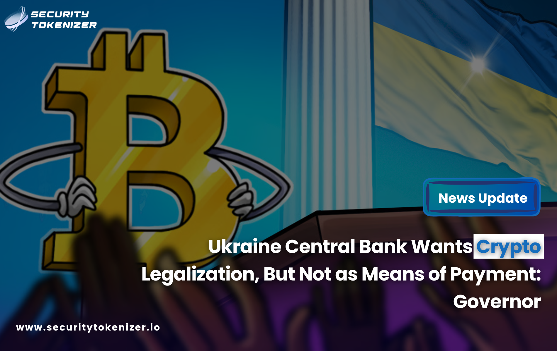 Ukraine Central Bank Wants Crypto Legalization, But Not as Means of Payment: Governor